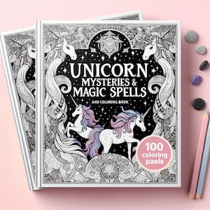 Livre de coloriage 100 mystères et sorts de licorne, livre PDF numérique, oeuvre d'art imprimable pour adultes et enfants, cadeau licorne, PDF à colorier