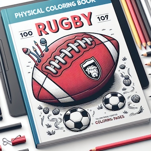 100 Rugby Coloring Pages Book PDF for Kids and Adults Fun Activity Gift Digital Download Sport Printable Coloring Pages, Rugby PDF