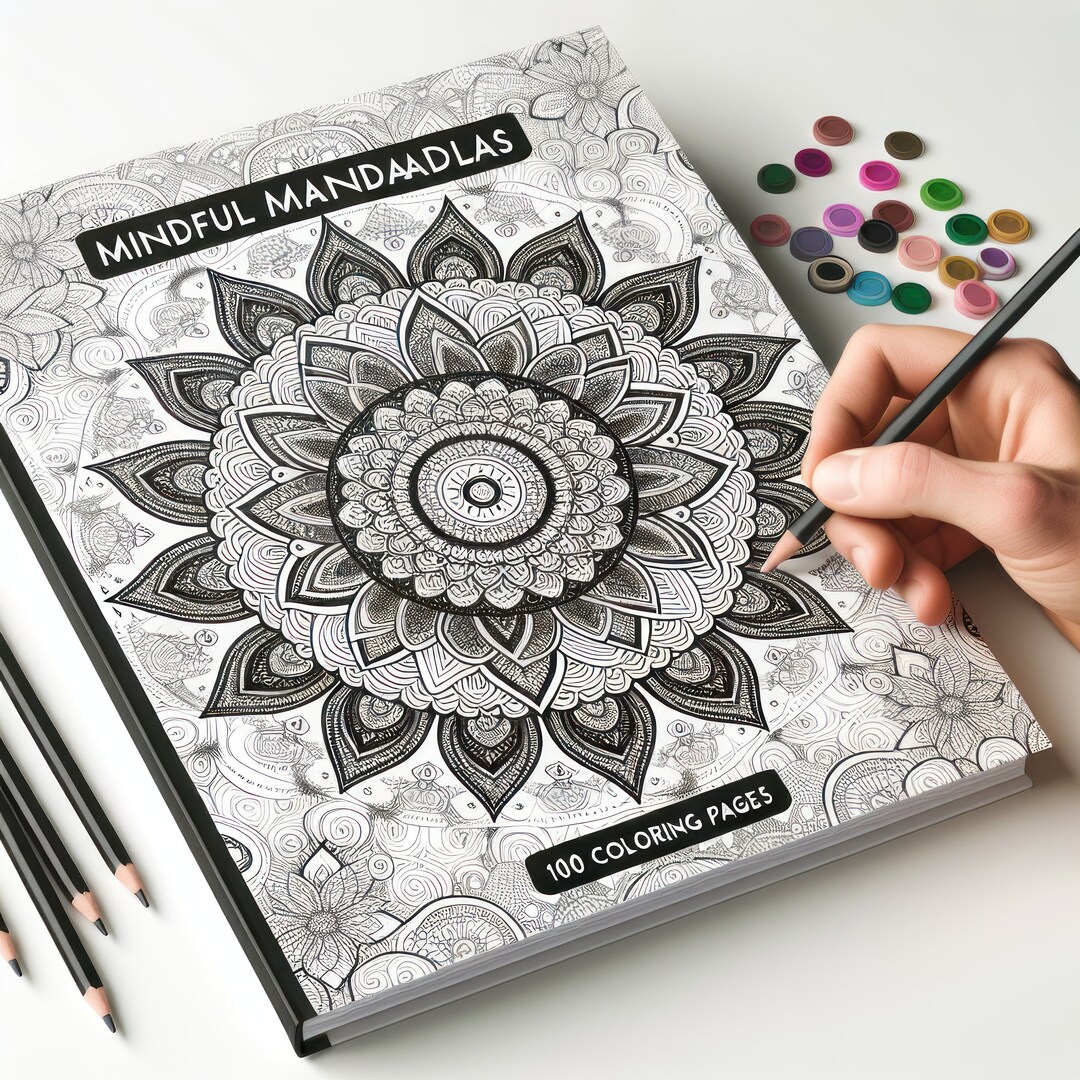 100 Pages Mindful Mandalas Coloring Book PDF for Kids and Adults ...