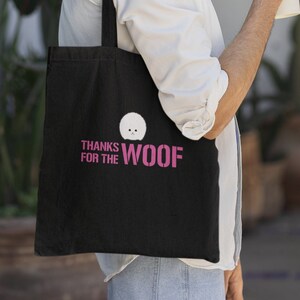 Danke für die Woof Tragetasche; Einzigartiges, stilvolles & lustiges Geschenk für jeden Anlass; Zeige deine stolze und lustige Seite mit dieser von LGBTQ entworfenen Tasche