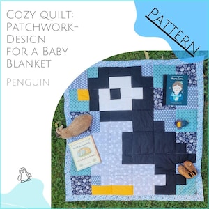 Könnte beinhalten: Eine Babydecke mit einem Patchwork-Pinguin-Design. Der Quilt zeigt einen großen Pinguin in Schwarz, Weiß und Gelb, umgeben von blau-weiß gemusterten Quadraten. Der Text "COZY QUILT: PATCHWORK-DESIGN FOR A BABY BLANKET PENGUIN" ist sichtbar.