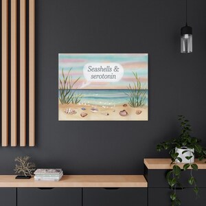 Seashells & Serotonin Canvas Art, Coastal Home Decor, Beach Wall Art, Nautical Living Room Decor, Relaxing Artwork