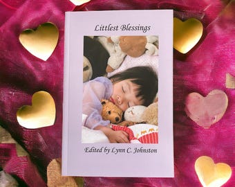 Littlest Blessings Book: Inspirational Stories & Poems for Mom