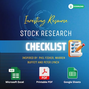 Stock Analysis Checklist for Investment Research, Stock Research Checklist, Investment Checklist inspired by Phil Fisher, Buffett and Lynch
