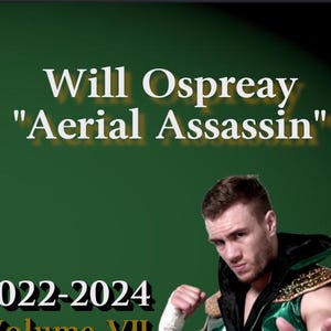 Will Ospreay Collection 2022-2024 Blu-Ray Volume VII