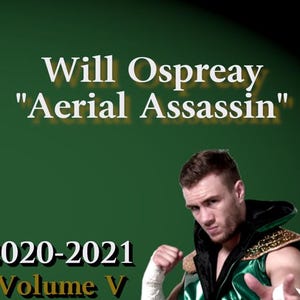 Will Ospreay Collection 2020-2021 Blu-Ray Volume V