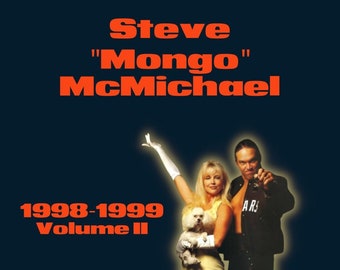 Steve "Mongo" McMichael Wrestling Collection 1998-1999 Blu-Ray Volume II