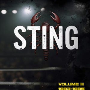May include: Album cover for "Sting" featuring a scorpion graphic in shades of brown and red, with the name "STING" in large white letters. The text "VOLUME III 1993-1995" is in yellow at the bottom, set against a dark, textured background.