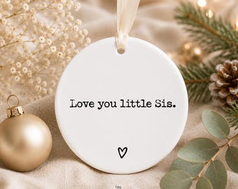 Sister Keepsake, Sister Christmas Ornament, I Love You Keepsake, Love you little sis Ornament, Sister Definition, 2024 Ornament