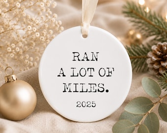 Ran a lot of miles Ornament, Running Ornament, Cross Country Gift, Running Gifts, Marathon Ornament, Gifts for Runners