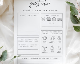 May include: A printable wedding guest game with the title "Guest Who?" and instructions for guests to fill in clues about the newlyweds. The game includes prompts such as "A drawing of me", "I travelled by", "I love you both but I am really here for", "I have known the couple for ___ years", and "My favourite memory of them both is".