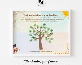 May include: A framed print with a tree design, personalized for Miss Mandy, with student names on leaves. The print includes text: "Thank you for helping us grow." A snowman and sun are in the corners. The text "We create, you frame" is at the bottom.