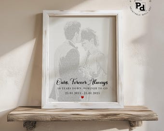 May include: A framed wall art print featuring a grayscale image of a couple, composed of small text. The text reads: Ours, Forever Always, 10 YEARS DOWN, FOREVER TO GO, 25.01.2015 - 25.01.2025, with a small red heart icon below the dates.