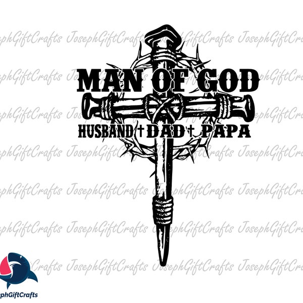 Man Of God Husband Dad Papa Svg, Fathers Day Svg, Man Of God Svg, Husband Svg, Dad Svg, Papa Svg Instant Download