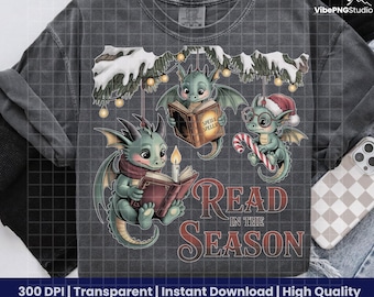 Read in the Season Dragon PNG, Cozy Christmas Reading Dragons, Bookish Holiday Art