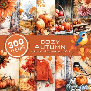 May include: A digital collage with autumnal illustrations. The image includes pumpkins, fall foliage, an orange sweater, and watercolor backgrounds. Text on the image reads "Cozy Autumn Junk Journal Kit" and "300 Items".