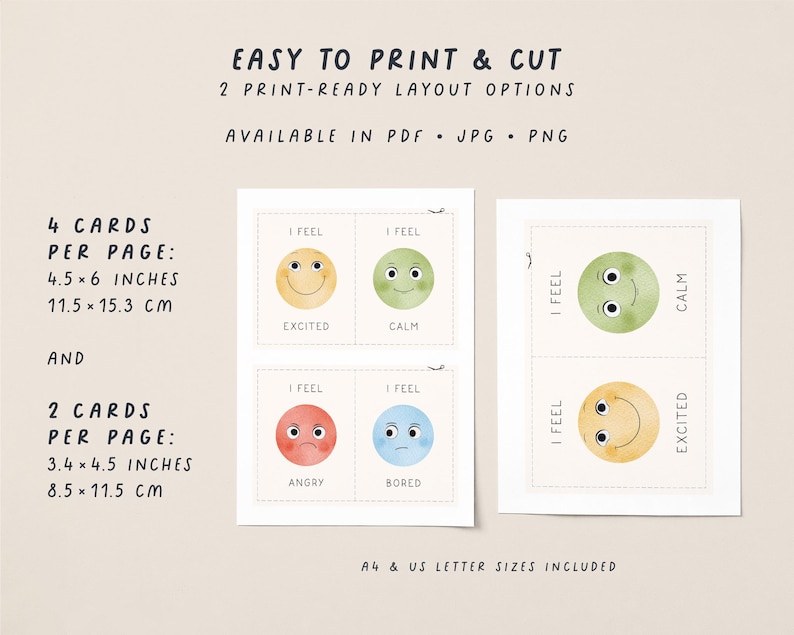 May include: Printable emotion cards with watercolor smiley faces, labeled with feelings like "Excited," "Calm," "Angry," and "Bored." The cards are available in PDF, JPG, and PNG formats, with two layout options. One option has 4 cards per page (4.5 x 6 inches), and the other has 2 cards per page (3.4 x 4.5 inches).