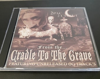 2PAC - Cradle To The Grave 2 Disc Album - Rare unreleased OG Tracks - Tupac Shakur Collectors disc