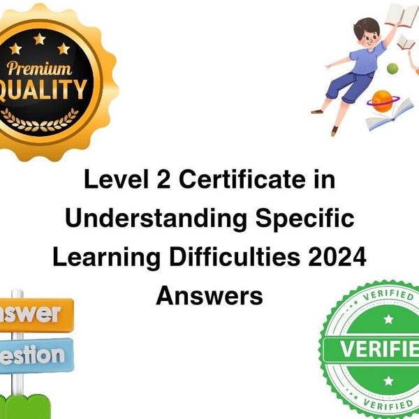 Level 2 Certificate in understanding specific learning difficulties answers NCFE Whole Course Verified