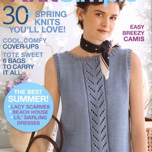 May include: Knit Simple magazine cover featuring a woman wearing a light blue knitted sleeveless top with a white polka dot scarf. The magazine cover text reads "30+ Spring Knits You'll Love!" and "The Best Summer!" with a list of knitting projects: "Lacy Scarves", "Beach House", and "Lil' Darling Dresses".