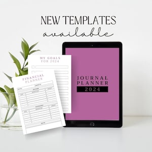 May include: A digital tablet with a pink screen displaying the text "JOURNAL PLANNER 2024".  Two printable planner templates are shown on a white surface: "MY GOALS FOR 2024" and "FINANCIAL PLANNER".