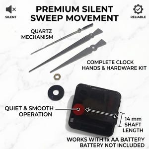 May include: Clock mechanism kit with black clock hands, a black clock face, and a quartz mechanism. The kit includes a 14 mm shaft length and is designed for quiet and smooth operation. The text reads "Premium Silent Sweep Movement".