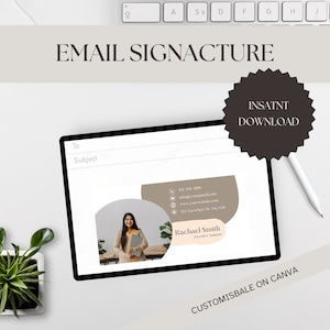 May include: A digital email signature template on a tablet, featuring a professional design with a photo, contact details, and the text "EMAIL SIGNATURE". The design includes a neutral color palette and the text "INSTANT DOWNLOAD".