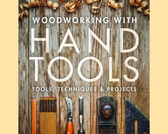 Woodworking with Hand Tools | Digital Download eBook PDF