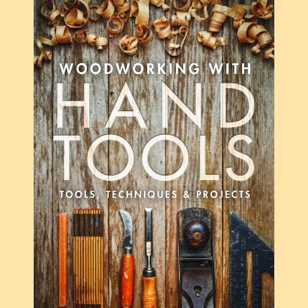 Woodworking with Hand Tools | Digital Download eBook PDF