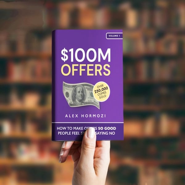 100M Offers by Alex Hormozi | Digital Download eBook PDF and ePUB