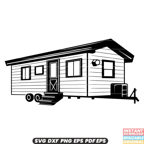 Mobile Home Trailer House Manufactured Housing Mobile Dwelling Trailer Park Community Portable Camper Van Motorhome SVG DXF PNG Cut File