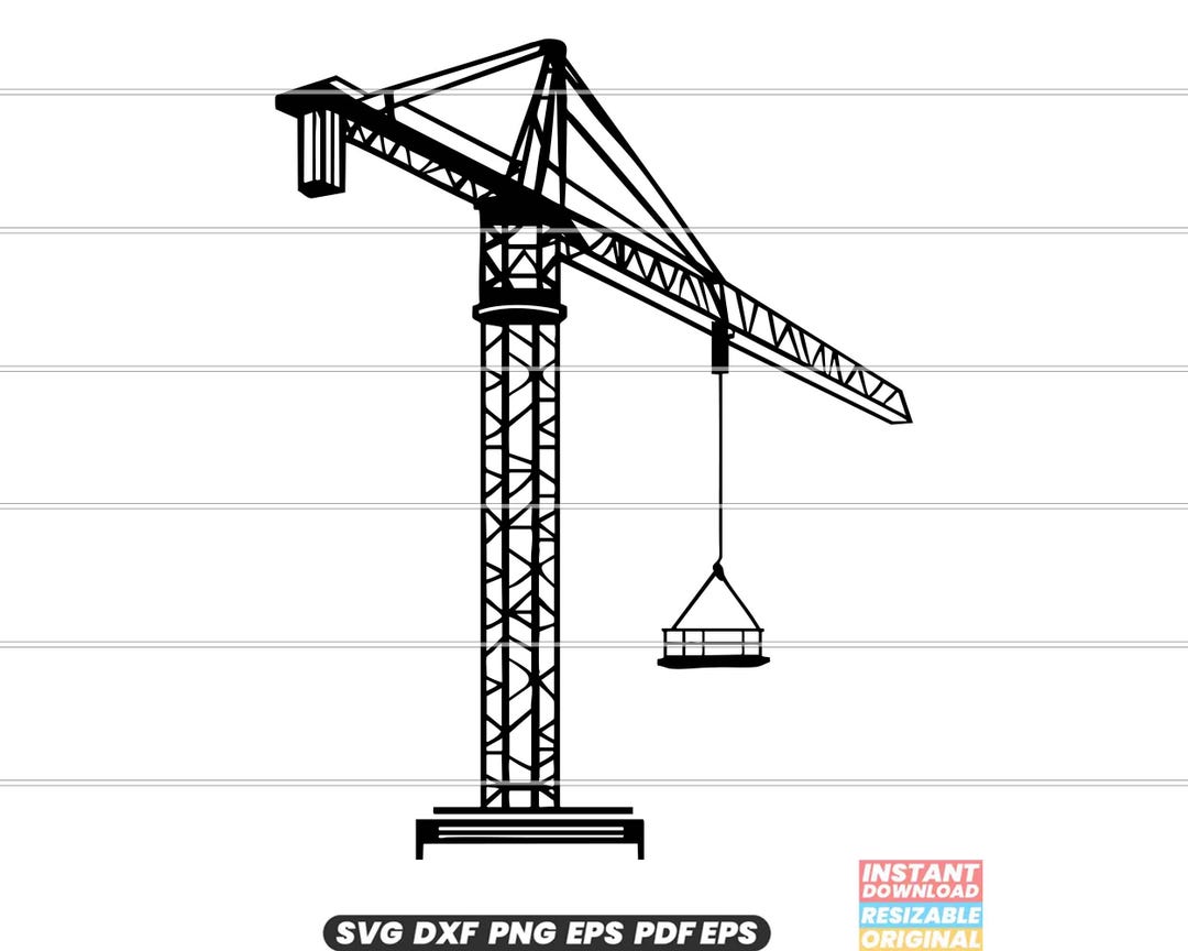 Crane Rigging Svg Construction Crane SVG DXF PNG Cut File Clipart Instant Download ...