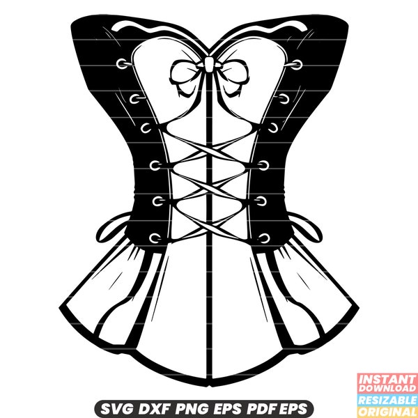 Corset Fashion Clothing Bodice Undergarment Waist Cincher Lace-up SVG DXF PNG Cut File Digital Instant Download