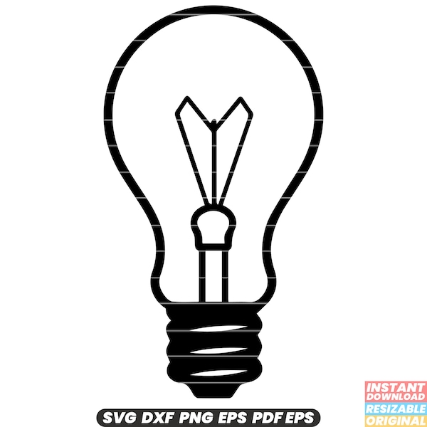 Bulb Light Electric Lighting Lamp Illuminate Energy Efficient Technology Innovation SVG DXF PNG Cut File Digital Instant Download