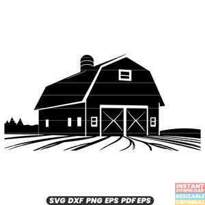 Barn Farm Agriculture Structure Building Rural Countryside SVG DXF PNG Cut File Digital Instant Download