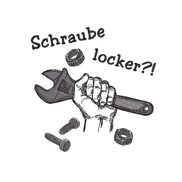 Schraube Locker?! - Stickdatei für Maschinenstickerei