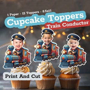 May include: Cupcake toppers featuring a train conductor theme. The toppers are designed with images of children in conductor uniforms driving a blue and red train. The image includes the text "Cupcake Toppers Train Conductor" and "Print And Cut".