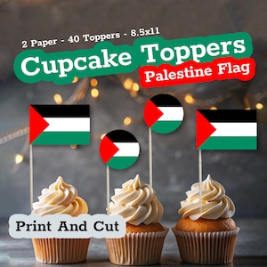 May include: Set of 40 cupcake toppers featuring the Palestinian flag. The toppers are printed on 8.5x11 inch paper and are ready to be printed and cut out. The image shows three cupcakes with the toppers on top.