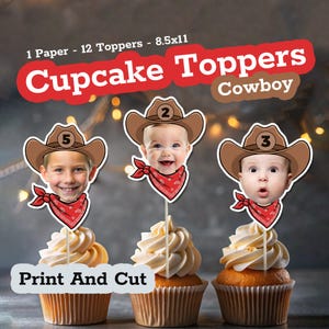 May include: Cupcake toppers with cowboy theme. Each topper features a child's face wearing a cowboy hat and a red bandana. The cupcakes have white frosting. The text on the image says "Cupcake Toppers Cowboy" and "Print And Cut".