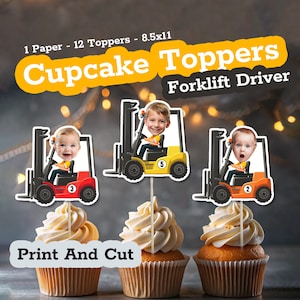 May include: Set of 12 cupcake toppers featuring a forklift with a driver's face. The toppers are printed on 8.5x11 inch paper and are ready to be cut out. The text "Forklift Driver" is printed on the toppers.  The toppers are perfect for a birthday party or any other celebration.