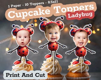 LADYBUG Personalized Theme Face Cupcake Toppers | Custom Face Ladybug Birthday Decorations | 1st Birthday Ladybug Party Decor | Love Bug