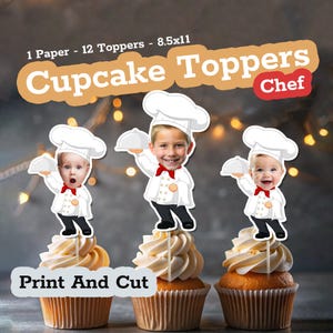 May include: Cupcake toppers featuring chef designs with children's faces. The toppers are on cupcakes with white frosting. The image includes the text "Cupcake Toppers Chef", "1 Paper - 12 Toppers - 8.5x11" and "Print And Cut".