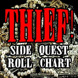 THIEF! - Tabela de rolagem de missões secundárias para D&D, RPGs, TTRPGs - Tabela de rolagem D40