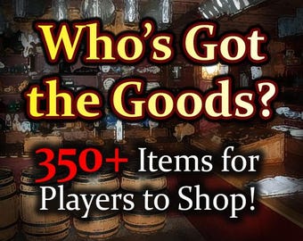 Lista de tiendas de la tienda general de DND: más de 350 artículos para que los jugadores compren - DM Resource - Juegos de rol, juegos de rol de mesa, ambientaciones de fantasía