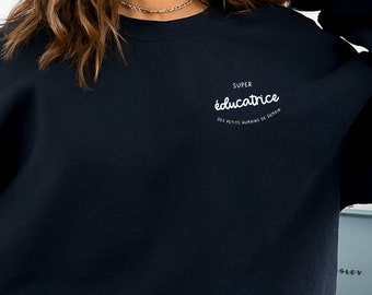 Chandail pour éducatrice en garderie, cadeau éducatrice, cadeaux éducatrices et enseignantes, sweater pour éducatrice