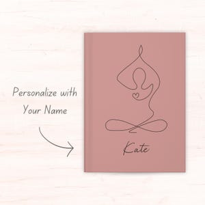 Personalized Yoga Journal Self Care Gift Yoga Instructor Gift Mindfulness Planner Custom Gift For Yoga Lover Yoga Planner Wellness Notebook image 9