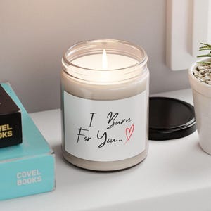 Bougie Je brûle pour vous, jolie bougie, brûler quelque chose d&#39;humour, cadeau pour un ami, cadeau pour elle, bougie anti-stress, cadeau bougie de soja, cadeau amour
