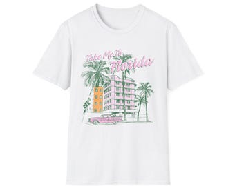Take Me to Florida T-Shirt | Unisex