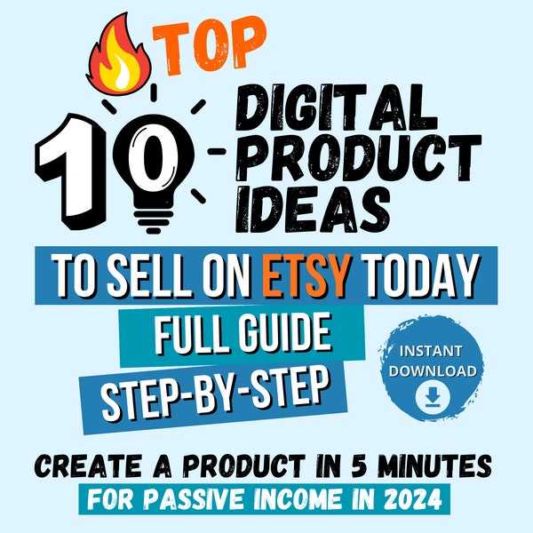 How to Make Passive Income, Top 10 Digital Product Ideas To Sell on Etsy Today, Full Guide Step-by-Step, Create a Product in 5 Minutes