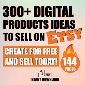 Passives Einkommen im Jahr 2025, mehr als 300 Etsy digitale Produktideen, zum Erstellen und Verkaufen auf Etsy, digitale Produktlistenideen, Sofortdownload